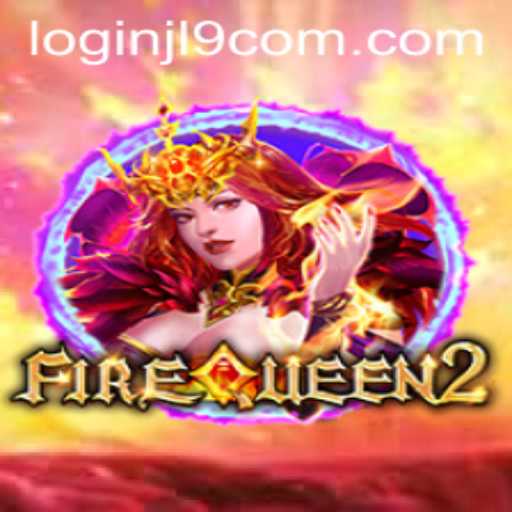 Unveiling FireQueen2: A Comprehensive Guide to Gameplay and Rules with Jl9 com Login Insights